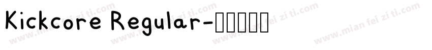 Kickcore Regular字体转换